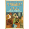Fashioning Spaces: Mode and Modernity in Late-Nineteenth-Century Paris