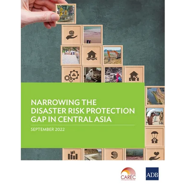Narrowing the Disaster Risk Protection Gap in Central Asia