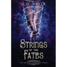 Strings of the Fates