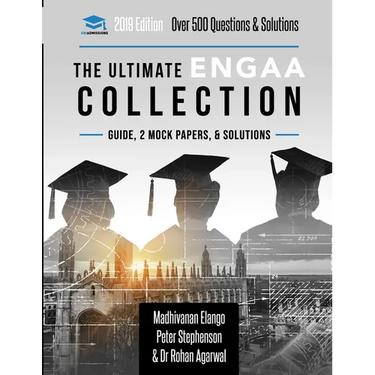 The Ultimate ENGAA Collection: 3 Books In One, Over 500 Practice Questions & Solutions, Includes 2 Mock Papers, 2019 Edition, Engineering Admissions