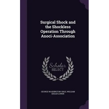 Surgical Shock and the Shockless Operation Through Anoci-Association