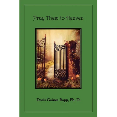 Pray Them to Heaven