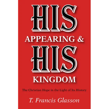 His Appearing & His Kingdom