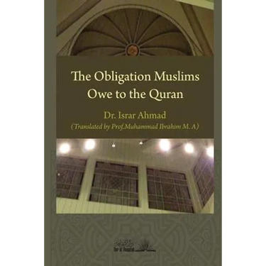 The obligation Muslims owe to the Quran