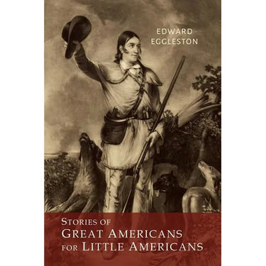 Stories of Great Americans for Little Americans