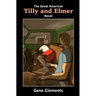 The Great American Tilly and Elmer Novel