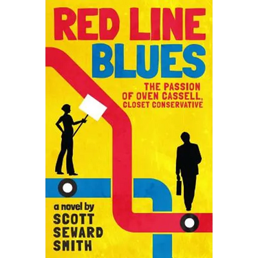 Red Line Blues: The Passion of Owen Cassell, Closet Conservative