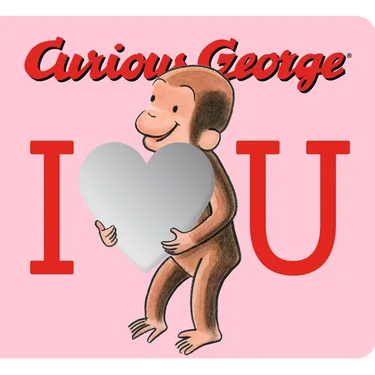 Curious George: I Love You with Mirrors
