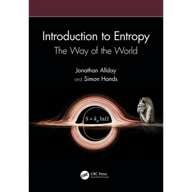 Introduction to Entropy: The Way of the World