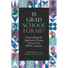 Is Grad School for Me?: Demystifying the Application Process for First-Gen Bipoc Students