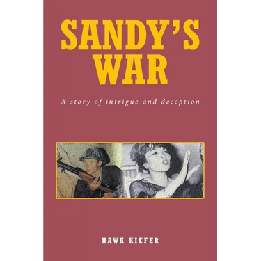 Sandy's War: A Story of Intrigue and Deception