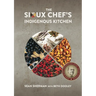 The Sioux Chef's Indigenous Kitchen