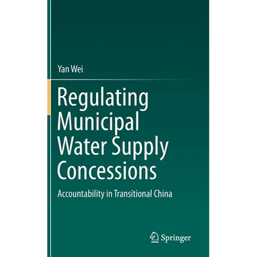 Regulating Municipal Water Supply Concessions: Accountability in Transitional China