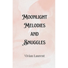 Moonlight Melodies and Snuggles
