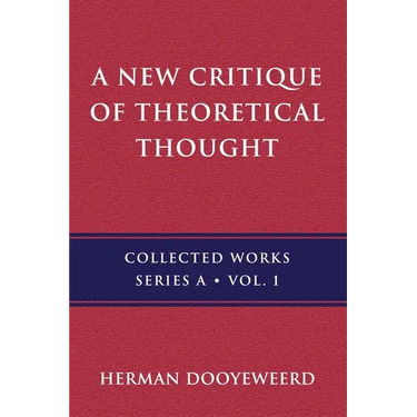 A New Critique of Theoretical Thought, Vol. 1