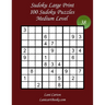 Sudoku Large Print for Adults - Medium Level - N°38: 100 Medium Puzzles - Big Size (8.3"x8.3") and Large Print (36 points)