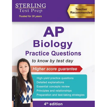 Sterling Test Prep AP Biology Practice Questions: High Yield AP Biology Questions