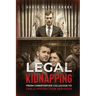 Legal Kidnapping