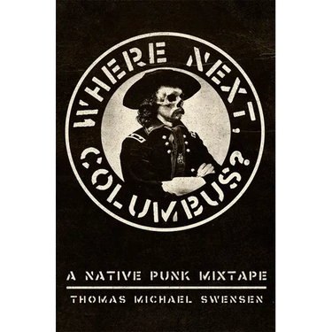 Where Next, Columbus: A Native Punk Mixtape
