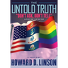 The Untold Truth Don't Ask, Don't Tell