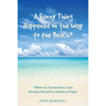 A Funny Thing Happened on the Way to the Beach*