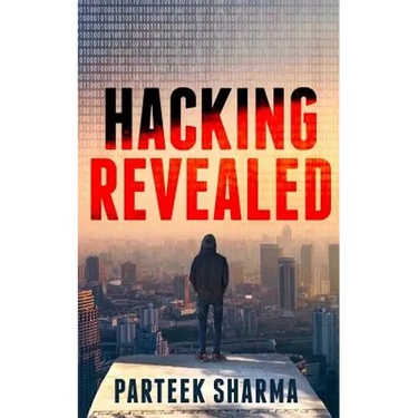 Hacking Revealed