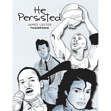 He Persisted