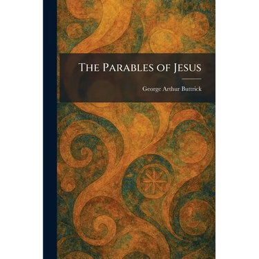 The Parables of Jesus