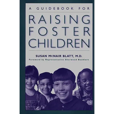 A Guidebook for Raising Foster Children