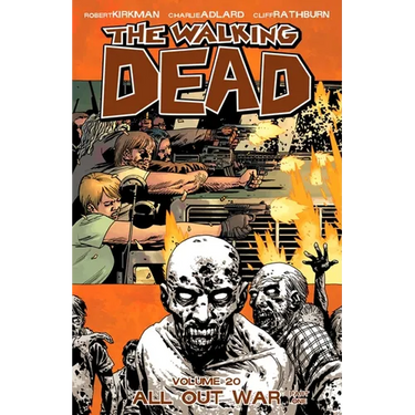 Walking Dead Volume 20: All Out War Part 1