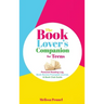 The Book Lover's Companion for Teens: Personal Reading Log, Review Prompted Journal, and Club Guide