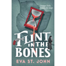 Flint in the Bones