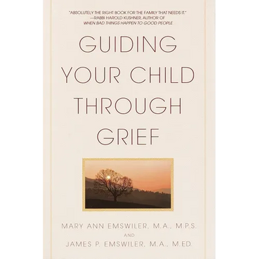 Guiding Your Child Through Grief
