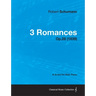 3 Romances - A Score for Solo Piano Op.28 (1839)