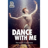 Dance with Me