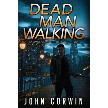 Dead Man Walking: A Thriller