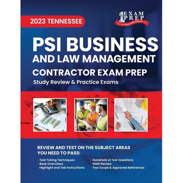 2023 Tennessee Contractor Business and Law Management Exam Prep: 2023 Study Review & Practice Exams