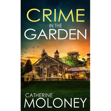 Crime in the Garden: An utterly enthralling British mystery