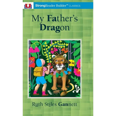 My Father's Dragon (Annotated): A StrongReader Builder(TM) Classic for Dyslexic and Struggling Readers