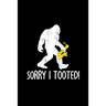 Sorry I Tooted: Saxophone Gifts For Men