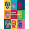 Global Frankenstein
