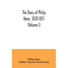 The diary of Philip Hone, 1828-1851 (Volume I)