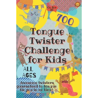 Tongue Twister Challenge for Kids: 700 Awesome Twisters Guaranteed to Tongue Tie You in No Time!