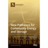 New Pathways for Community Energy and Storage
