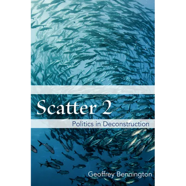 Scatter 2: Politics in Deconstruction