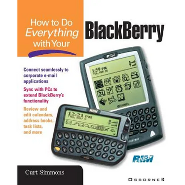 How to Do Everything with Your Blackberry