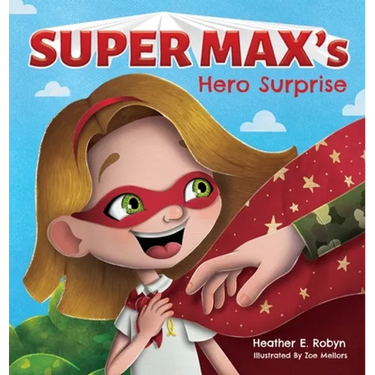 Super Max's Hero Surprise
