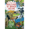 Boulevard of Broken Creams