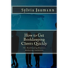 How to Get Bookkeeping Clients Quickly: The Bookkeeping Business Marketing Guidebook