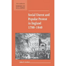 Social Unrest and Popular Protest in England, 1780-1840